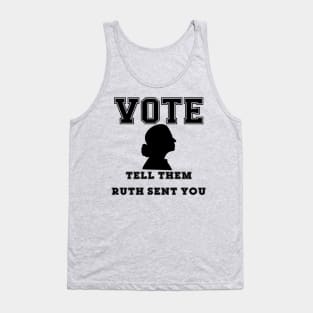 Tell Them Ruth Sent You Tank Top